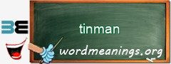 WordMeaning blackboard for tinman